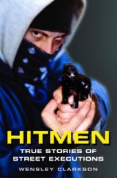 book Hitmen - True Stories of Street Executions