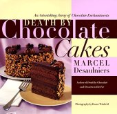 book Death by chocolate cakes : an astonishing array of chocolate enchantment