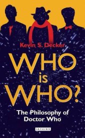 book Who is Who? : the philosophy of Doctor Who