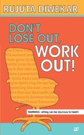 book Don't Lose Out, Work Out!