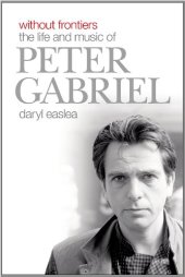 book Without frontiers : the life and music of Peter Gabriel
