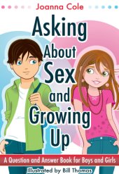 book Asking about sex & growing up : a question-and-answer book for kids