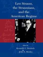 book Leo Strauss, The Straussians, and the Study of the American Regime