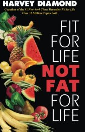 book Fit for life, not fat for life