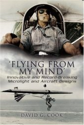 book Flying from My Mind : Innovative and Record-breaking Microlight and Aircraft Designs