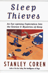 book Sleep thieves : an eye-opening exploration into the science and mysteries of sleep