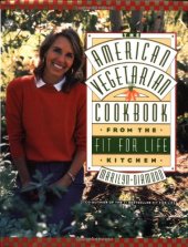 book The american vegetarian cookbook from the fit for life kitchen