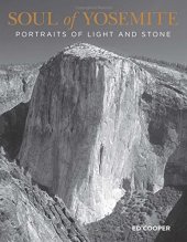 book Soul of Yosemite : portraits of light and stone