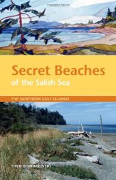 book Secret beaches of the Salish Sea : the northern Gulf Islands