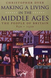 book Making a living in the Middle Ages the people of Britain, 850-1520