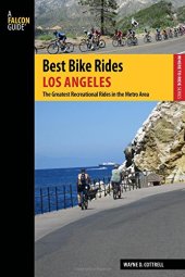 book Best Bike Rides Los Angeles : the Greatest Recreational Rides in the Metro Area