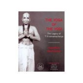 book The yoga of the yogi : the legacy of T. Krishnamacharya