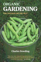 book Organic gardening : the natural no-dig way