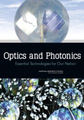 book Optics and photonics : essential technologies for our nation