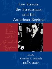 book Leo Strauss, The Straussians, and the Study of the American Regime