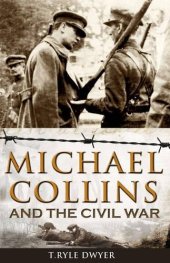 book Michael Collins and the Civil War