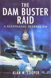 book The Dam Buster Raid: A Reappraisal, 70 Years On