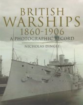 book Development of British Warships 1860-1906 A Photographic Record