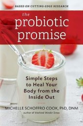 book The Probiotic Promise: Simple Steps to Heal Your Body from the Inside Out