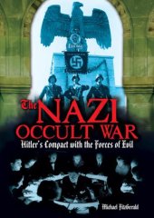 book The Nazi Occult War: Hitler's Compact with the Forces of Evil