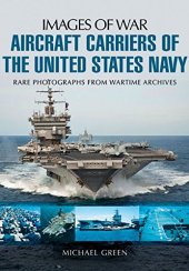 book Aircraft carriers of the United States Navy : rare photographs from wartime archives