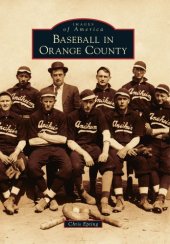 book Baseball in Orange County