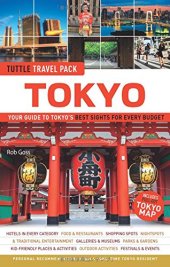 book Tokyo Tuttle Travel Pack: Your Guide to Tokyo's Best Sights for Every Budget