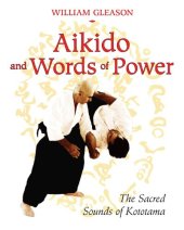 book Aikido and words of power : the sacred sounds of Kototama