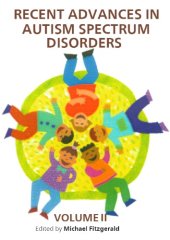 book Recent Advances in Autism Spectrum Disorders, Volume II