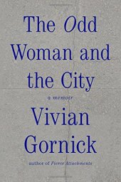 book The odd woman and the city : a memoir