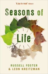 book Seasons of life : the biological rhythms that enable living things to thrive and survive