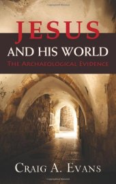 book Jesus and his world : the archaeological evidence