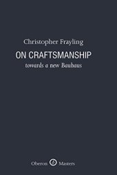 book On Craftsmanship: Towards a New Bauhaus