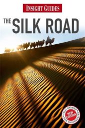 book Insight Guides: Silk Road