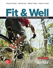 book Fit & Well BRIEF EDITION: Core Concepts and Labs in Physical Fitness and Wellness