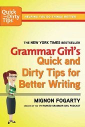 book Grammar girl's quick and dirty tips for better writing