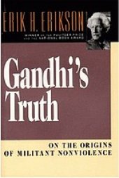 book Gandhi's truth : on the origins of militant nonviolence