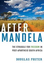 book After Mandela : the struggle for freedom in post-apartheid South Africa