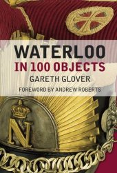 book Waterloo in 100 objects