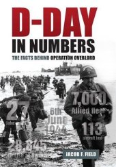 book D-Day in Numbers: The Facts Behind Operation Overlord