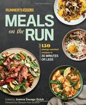 book Runner's world meals on the run : 150 energy-packed recipes that can be prepared in 30 minutes or les s