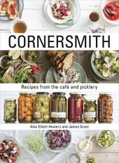 book Cornersmith : recipes from the cafe and picklery