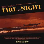 book Fire by Night: The Dramatic Story of One Pathfinder Crew and Black Thursday, 16-17 December 1943