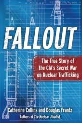 book Fallout : the true story of the cia's secret war on nuclear trafficking