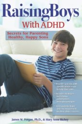 book Raising boys with ADHD : secrets to parenting healthy, happy sons