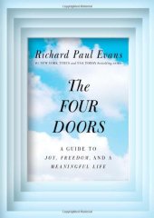 book The Four Doors: A Guide to Joy, Freedom, and a Meaningful Life