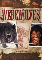 book Werewolves: The horrific truth behind the legend