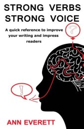 book Strong verbs strong voice : a quick reference to improve your writing and impress readers