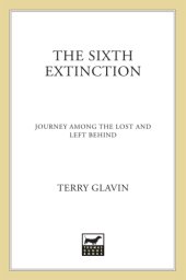 book The sixth extinction : journey among the lost and left behind