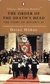 book The order of the death's head : the story of Hitler's SS